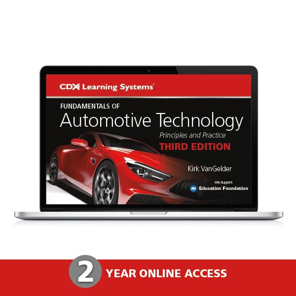 Fundamentals Of Automotive Technology 2-Year CDX Online: 9781284254280